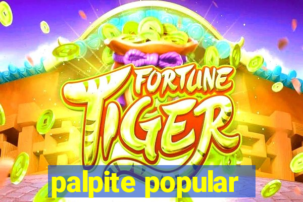 palpite popular